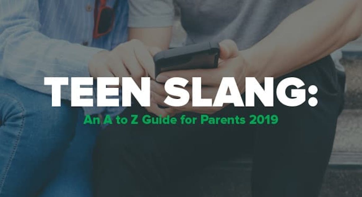 Teen Slang: An A to Z Guide for Parents